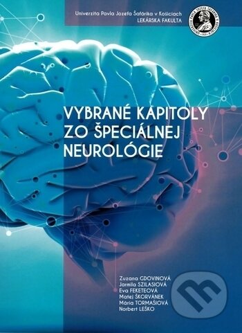 Kniha: Vybrané kapitoly zo špeciálnej neurológie (Zuzana Gdovinová). Univerzita Pavla Jozefa Šafárika v Košiciach, 2017 Kniha: Vybrané kapitoly zo špeciálnej neurológie (Zuzana Gdovinová). Univerzita Pavla Jozefa Šafárika v Košiciach, 2017
