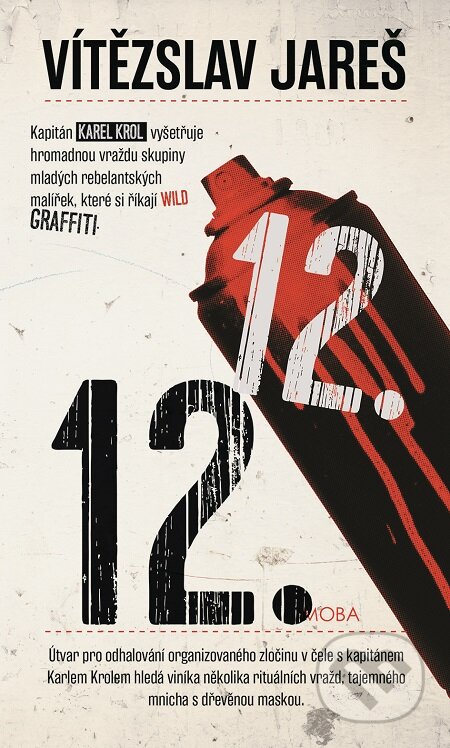 E-kniha: 12.12. (Vítězslav Jareš). Moba, 2016 E-kniha: 12.12. (Vítězslav Jareš). Moba, 2016