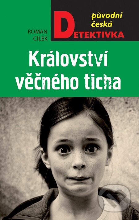 E-kniha: Království věčného ticha (Roman Cílek). Moba, 2017 E-kniha: Království věčného ticha (Roman Cílek). Moba, 2017