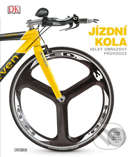 Kniha: Jízdní kola (Autorský kolektiv). Universum, 2017 Kniha: Jízdní kola (Autorský kolektiv). Universum, 2017