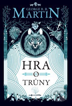 Kniha: Hra o trůny (George R.R. Martin). Argo, 2017 Kniha: Hra o trůny (George R.R. Martin). Argo, 2017
