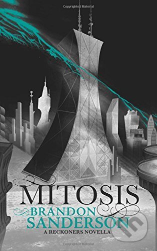 Kniha: Mitosis (Brandon Sanderson). Orion, 2014 Kniha: Mitosis (Brandon Sanderson). Orion, 2014