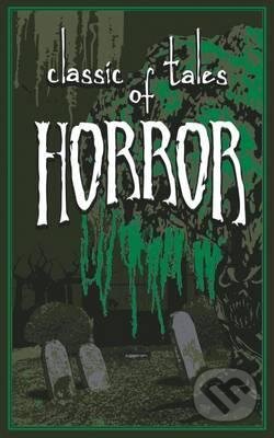 Classic Tales of Horror (Thunder Bay Press). Thunder Bay Press, 2015 Classic Tales of Horror (Thunder Bay Press). Thunder Bay Press, 2015