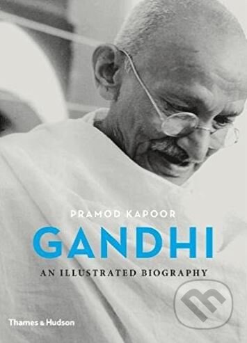 Kniha: Gandhi (Pramod Kapoor). Thames & Hudson, 2017 Kniha: Gandhi (Pramod Kapoor). Thames & Hudson, 2017