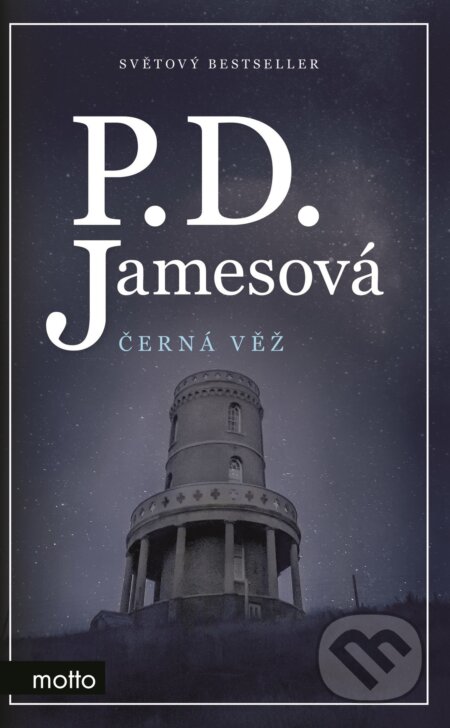 Kniha: Černá věž (P.D. James). Motto, 2017 Kniha: Černá věž (P.D. James). Motto, 2017
