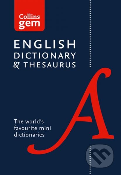 Collins Gem English Dictionary and Thesaurus, HarperCollins, 2016