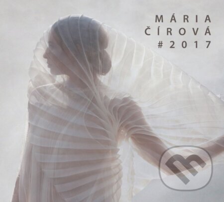 Hudobné CD: Mária Čírová: #2017 (Hudobné albumy). Hudobné albumy, 2017 Hudobné CD: Mária Čírová: #2017 (Hudobné albumy). Hudobné albumy, 2017
