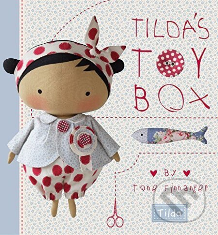 Tilda&#039;s Toybox - Tone Finnanger, David and Charles, 2015