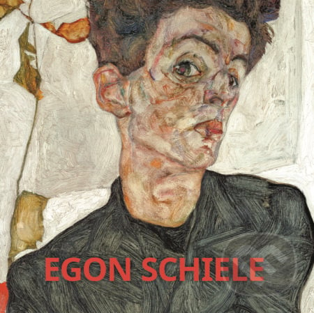Egon Schiele - Martina Padberg, Koenemann, 2017