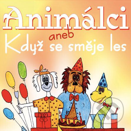 Audiokniha: Animálci aneb Jak se směje les (Jarmila Pechová). Audios, 2017 Audiokniha: Animálci aneb Jak se směje les (Jarmila Pechová). Audios, 2017