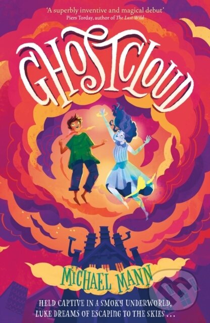 Kniha: Ghostcloud (Michael Mann). Hodder Children's Books, 2022 Kniha: Ghostcloud (Michael Mann). Hodder Children's Books, 2022