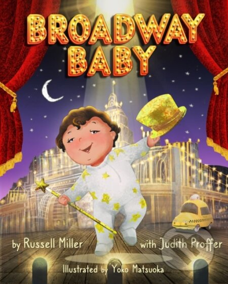 Kniha: Broadway Baby (Judith A. Proffer a Russell Miller). , 2023 Kniha: Broadway Baby (Judith A. Proffer a Russell Miller). , 2023