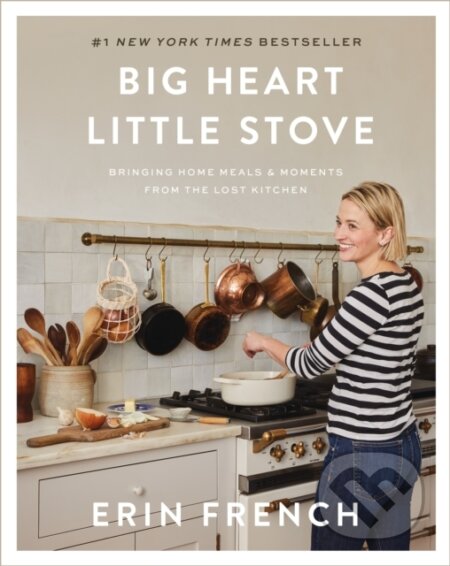Kniha: Big Heart Little Stove (Erin French). Celadon Books, 2023 Kniha: Big Heart Little Stove (Erin French). Celadon Books, 2023