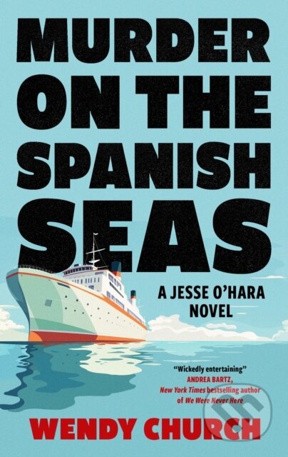 Kniha: Murder on the Spanish Seas (Wendy Church). Severn House, 2024 Kniha: Murder on the Spanish Seas (Wendy Church). Severn House, 2024