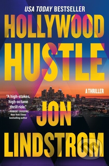 Kniha: Hollywood Hustle (Jon Lindstrom). , 2024 Kniha: Hollywood Hustle (Jon Lindstrom). , 2024