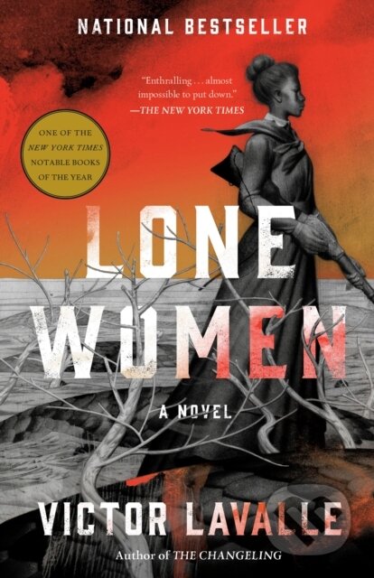 Kniha: Lone Women (Victor Lavalle). One World, 2024 Kniha: Lone Women (Victor Lavalle). One World, 2024