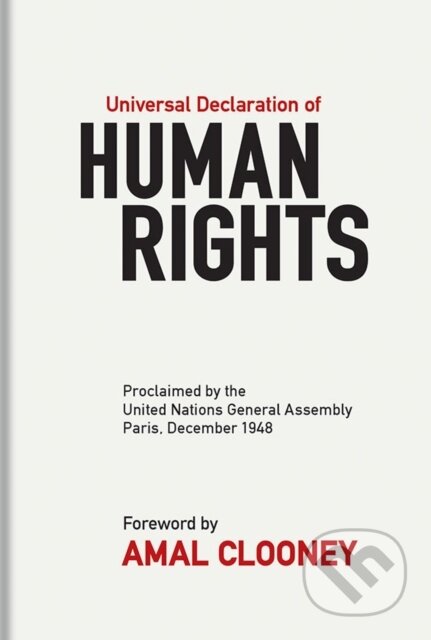 Kniha: Universal Declaration of Human Rights (The Bodleian Library). The Bodleian Library, 2021 Kniha: Universal Declaration of Human Rights (The Bodleian Library). The Bodleian Library, 2021