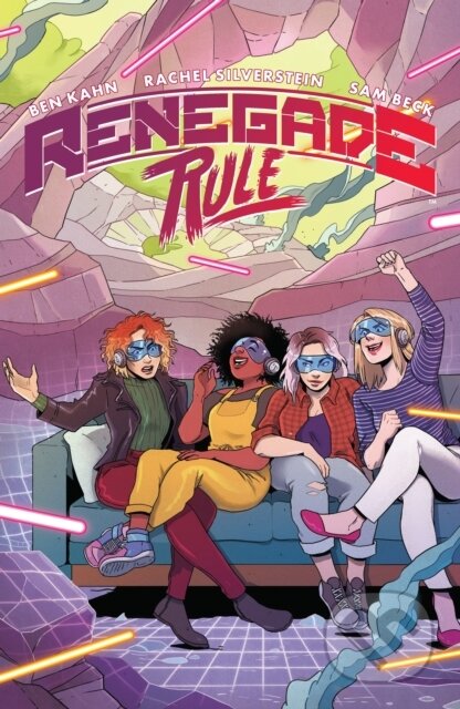 Kniha: Renegade Rule (Ben Kahn, Rachel Silverstein a Sam Beck). , 2021 Kniha: Renegade Rule (Ben Kahn, Rachel Silverstein a Sam Beck). , 2021