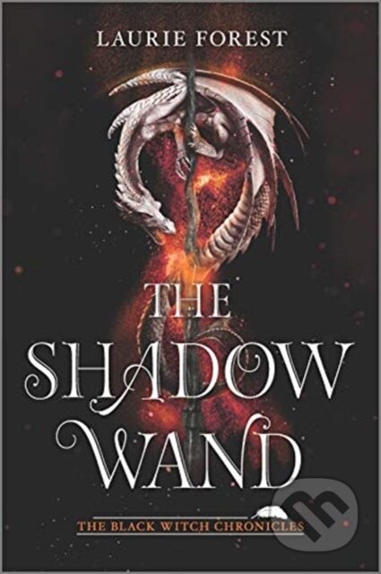 Kniha: The Shadow Wand (Forest Laurie). Inkyard, 2021 Kniha: The Shadow Wand (Forest Laurie). Inkyard, 2021