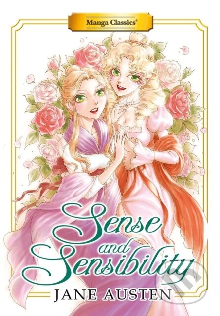 Kniha: Manga Classics: Sense and Sensibility (New Printing) (Jane Austen a Stacey King). , 2021 Kniha: Manga Classics: Sense and Sensibility (New Printing) (Jane Austen a Stacey King). , 2021