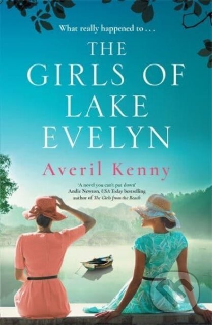 Kniha: The Girls of Lake Evelyn (Averil Kenny). Zaffre, 2022 Kniha: The Girls of Lake Evelyn (Averil Kenny). Zaffre, 2022