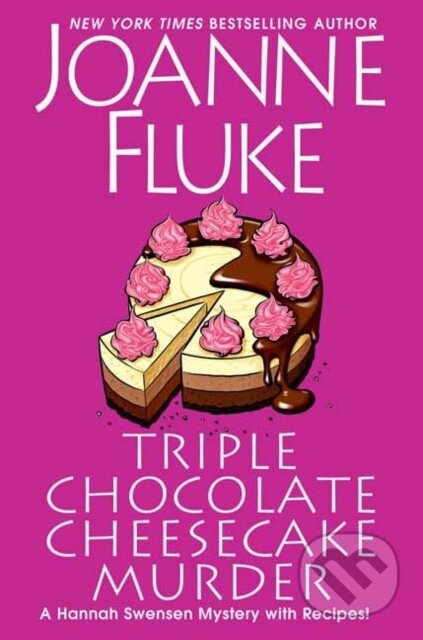Kniha: Triple Chocolate Cheesecake Murder (Joanne Fluke). Kensington Publishing Corporation, 2022 Kniha: Triple Chocolate Cheesecake Murder (Joanne Fluke). Kensington Publishing Corporation, 2022