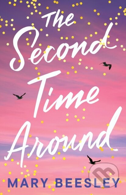 Kniha: The Second Time Around (Mary Beesley). , 2023 Kniha: The Second Time Around (Mary Beesley). , 2023