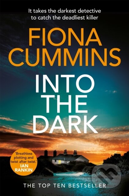 Kniha: Into the Dark (Fiona Cummins). Pan Books, 2023 Kniha: Into the Dark (Fiona Cummins). Pan Books, 2023