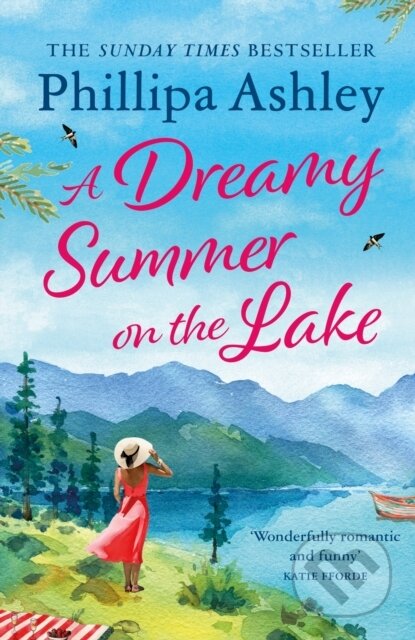 Kniha: A Dreamy Summer on the Lake (Phillipa Ashley). Headline Book, 2023 Kniha: A Dreamy Summer on the Lake (Phillipa Ashley). Headline Book, 2023