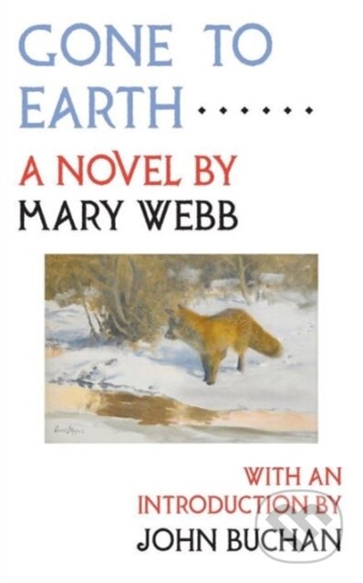 Kniha: Gone to Earth (Mary Webb). , 2023 Kniha: Gone to Earth (Mary Webb). , 2023
