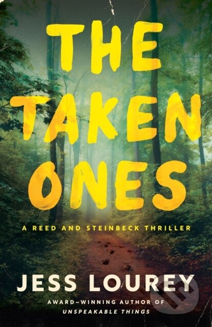 Kniha: The Taken Ones (Jess Lourey). Thomas & Mercer, 2023 Kniha: The Taken Ones (Jess Lourey). Thomas & Mercer, 2023