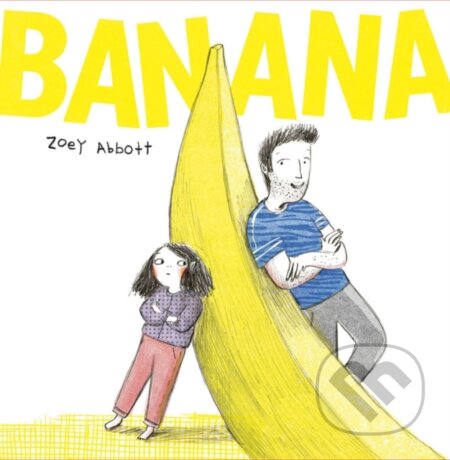Kniha: Banana (Zoey Abbott). Prentice Hall, 2023 Kniha: Banana (Zoey Abbott). Prentice Hall, 2023