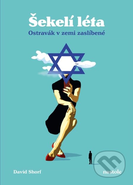 Kniha: Šekelí léta (David Shorf). nastole, 2025 Kniha: Šekelí léta (David Shorf). nastole, 2025