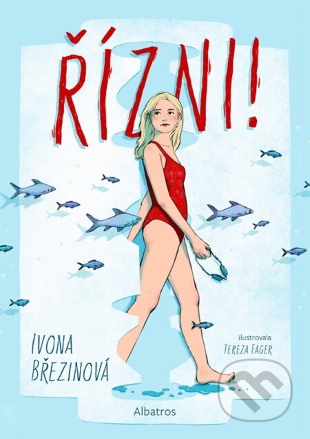 Kniha: Řízni (Ivona Březinová). Albatros CZ, 2025 Kniha: Řízni (Ivona Březinová). Albatros CZ, 2025