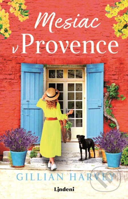 Kniha: Mesiac v Provence (Gillian Harvey). Lindeni, 2025 Kniha: Mesiac v Provence (Gillian Harvey). Lindeni, 2025