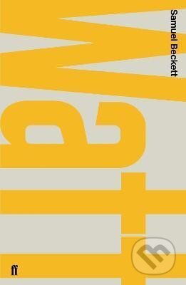 Kniha: Watt (Samuel Beckett). Faber and Faber, 2009 Kniha: Watt (Samuel Beckett). Faber and Faber, 2009