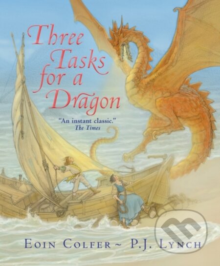 Kniha: Three Tasks for a Dragon (Eoin Colfer). Candlewick, 2025 Kniha: Three Tasks for a Dragon (Eoin Colfer). Candlewick, 2025