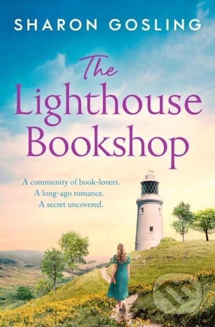 Kniha: The Lighthouse Bookshop (Sharon Gosling). Simon & Schuster, 2022 Kniha: The Lighthouse Bookshop (Sharon Gosling). Simon & Schuster, 2022