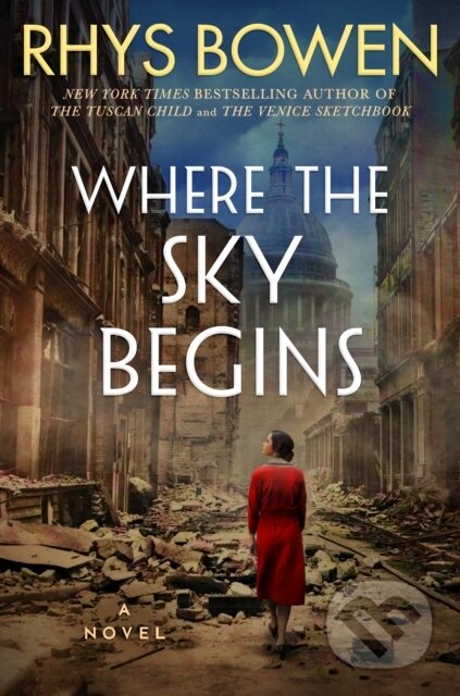 Kniha: Where the Sky Begins (Rhys Bowen). Lake Union Publishing, 2022 Kniha: Where the Sky Begins (Rhys Bowen). Lake Union Publishing, 2022