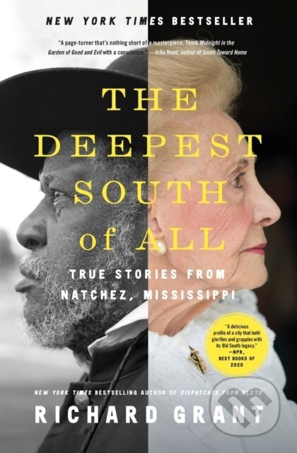 Kniha: The Deepest South of All (Richard Grant). Simon & Schuster, 2022 Kniha: The Deepest South of All (Richard Grant). Simon & Schuster, 2022