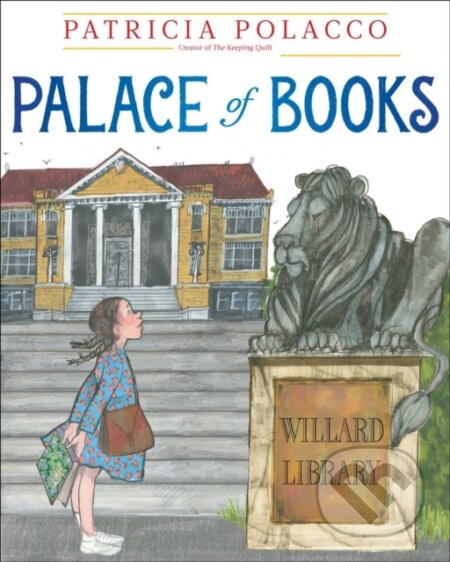 Kniha: Palace of Books (Patricia Polacco). , 2023 Kniha: Palace of Books (Patricia Polacco). , 2023