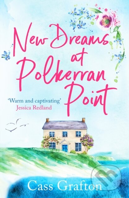 Kniha: New Dreams at Polkerran Point (Cass Grafton). Canelo, 2023 Kniha: New Dreams at Polkerran Point (Cass Grafton). Canelo, 2023