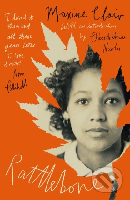 Kniha: Rattlebone (Maxine Clair). Daunt Books, 2023 Kniha: Rattlebone (Maxine Clair). Daunt Books, 2023