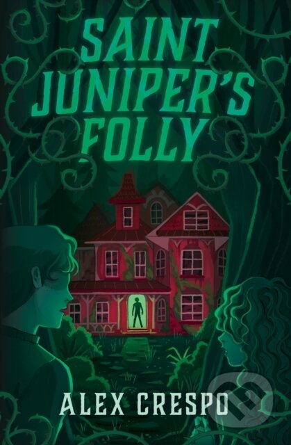 Kniha: Saint Juniper's Folly (Alex Crespo). Peachtree, 2023 Kniha: Saint Juniper's Folly (Alex Crespo). Peachtree, 2023