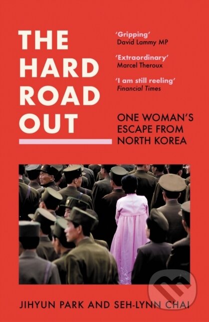 Kniha: The Hard Road Out (Jihyun Park a Seh-lynn Chai). HarperCollins, 2023 Kniha: The Hard Road Out (Jihyun Park a Seh-lynn Chai). HarperCollins, 2023