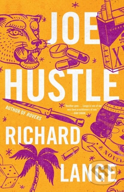 Kniha: Joe Hustle (Richard Lange). Little, Brown, 2024 Kniha: Joe Hustle (Richard Lange). Little, Brown, 2024