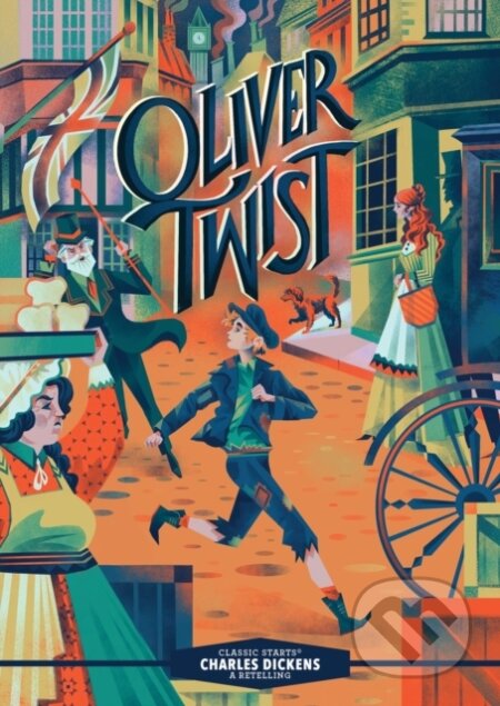 Kniha: Classic Starts®: Oliver Twist (Charles Dickens). , 2024 Kniha: Classic Starts®: Oliver Twist (Charles Dickens). , 2024