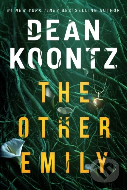 Kniha: The Other Emily (Dean Koontz). Thomas & Mercer, 2021 Kniha: The Other Emily (Dean Koontz). Thomas & Mercer, 2021