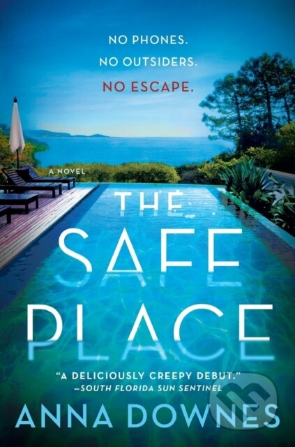 Kniha: The Safe Place (Anna Downes). Minotaur Books, 2021 Kniha: The Safe Place (Anna Downes). Minotaur Books, 2021