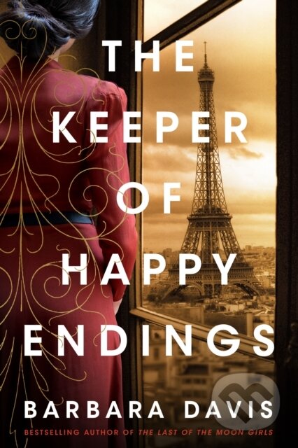 Kniha: The Keeper of Happy Endings (Barbara Davis). Lake Union Publishing, 2021 Kniha: The Keeper of Happy Endings (Barbara Davis). Lake Union Publishing, 2021